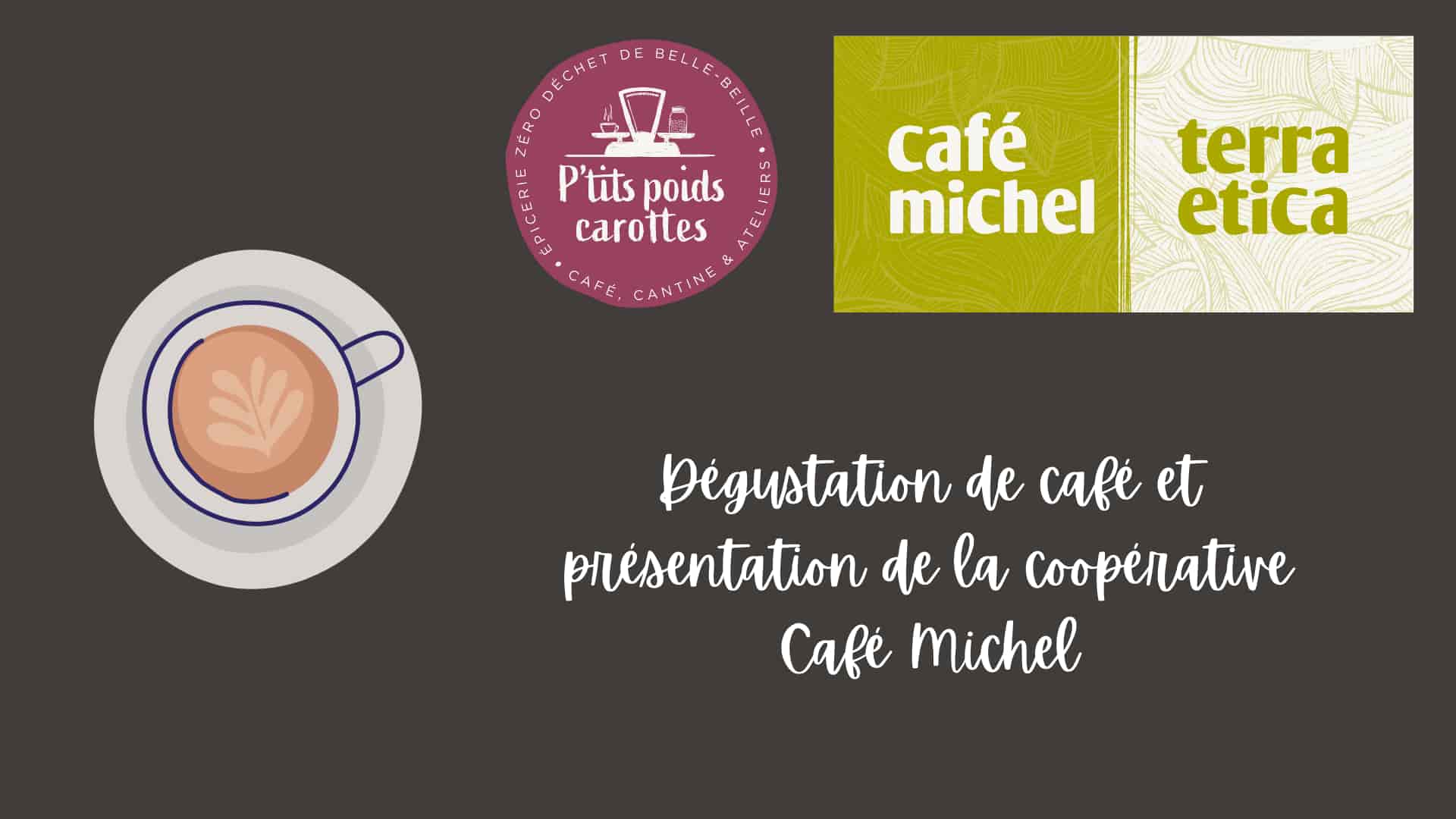 Dégustation café michel