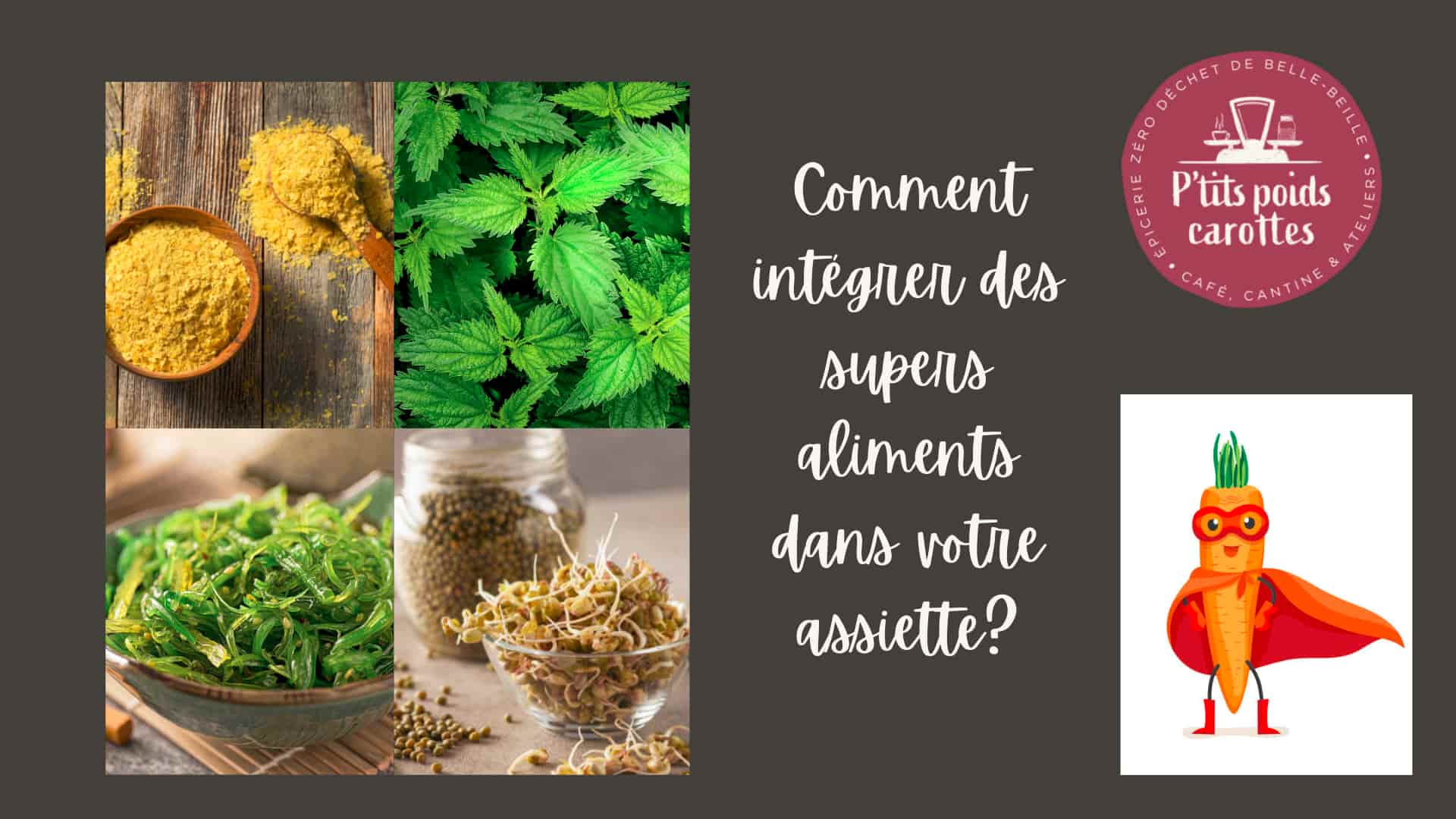 Atelier supers aliments animé par Solen naturopathe