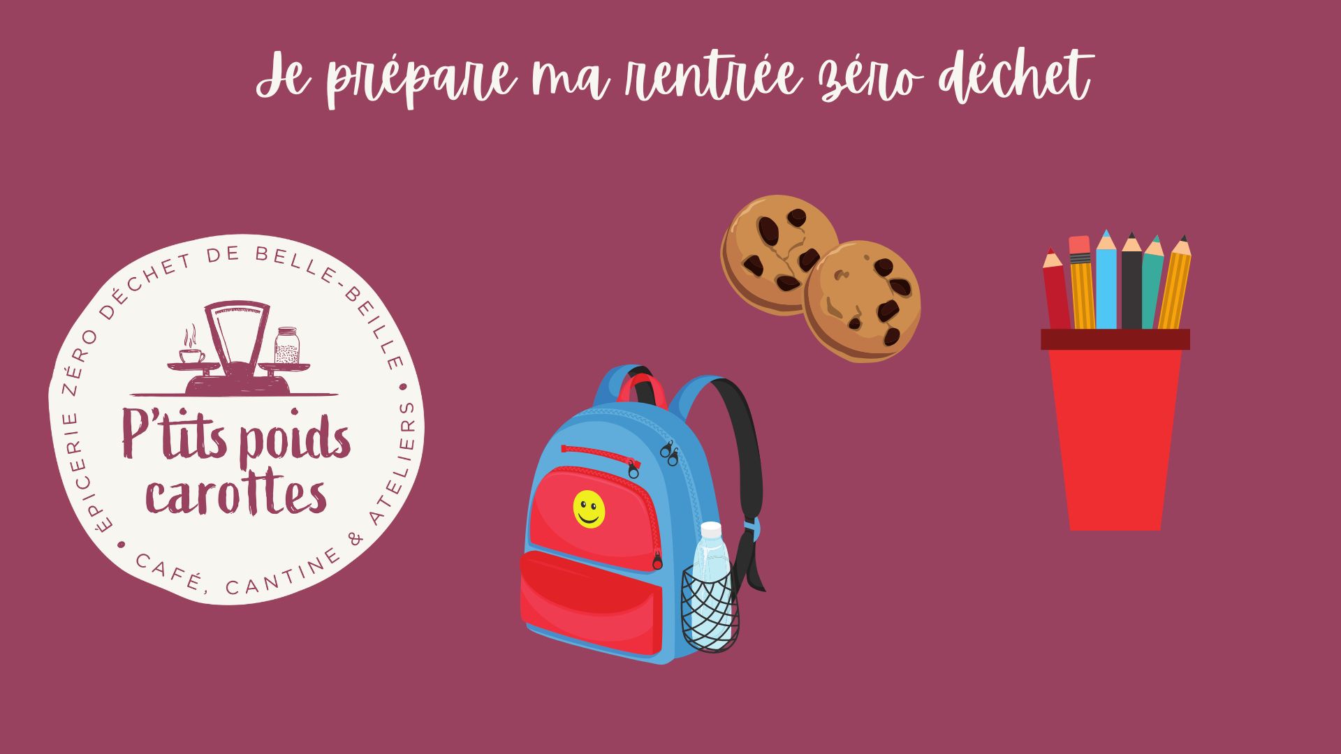 Je prépare ma rentrée zéro déchet
